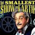 The Smallest Show on Earth