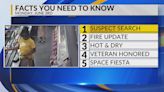 KRQE Newsfeed: Suspect search, Fire update, Hot and dry, Veteran honored, Space fiesta