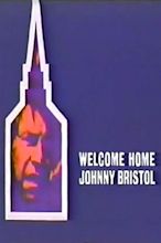 Welcome Home, Johnny Bristol (1972) | FilmFed - Movies, Ratings ...