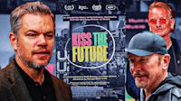 Matt Damon s reluctant U2-Kiss the Future admission