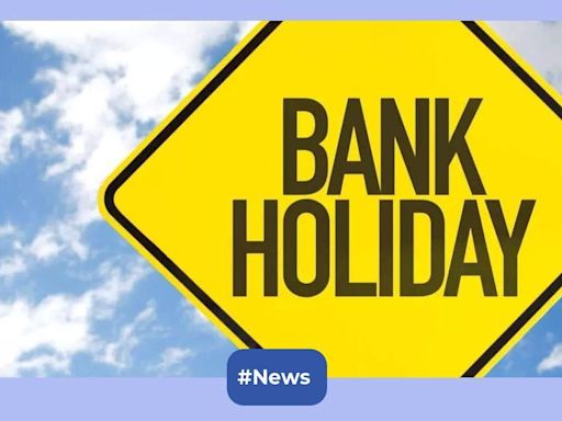Bank holidays in August 2024: Banks will be closed for 13 days – check the complete list here