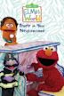 Elmo's World: People in Your Neighborhood