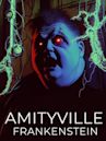 Amityville Frankenstein