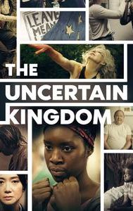 The Uncertain Kingdom