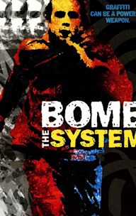 Bomb the System