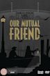 Our Mutual Friend (1958 TV serial)
