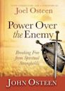 Power over the Enemy: Breaking Free from Spiritual Strongholds