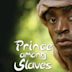 Prince Among Slaves