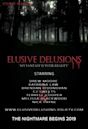 Elusive Delusions | Horror, Thriller