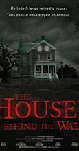 The House Behind the Wall (2014) - IMDb