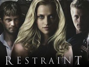 Restraint – Wenn die Angst zur Falle wird