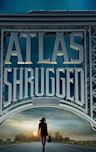 Atlas Shrugged: Part I