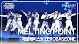 【影片】ZEROBASEONE（ZB1）〈MELTING POINT〉in SHARING & TOGETHER CONCERT