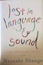 lost in language & sound: or how i found my way to the arts: essays