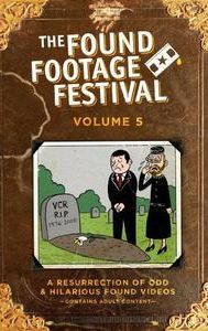 Found Footage Festival Volume 5: Live in Milwaukee