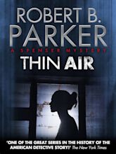 Thin Air (A Spenser Mystery) by Robert B. Parker - Books - Hachette ...