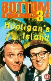 Bottom Live 3: Hooligan's Island