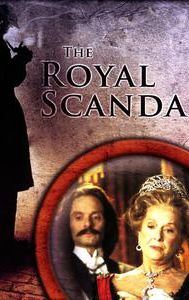 The Royal Scandal