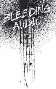 Bleeding Audio