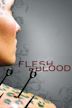 Flesh and Blood