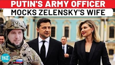 Putin Officer's Jibe At Zelensky's Wife, Reveals When Russian Army Is Planning To End Ukraine War
