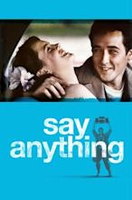 Say Anything...