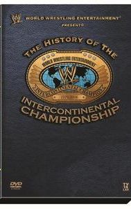 WWE: The History of the Intercontinental Championship