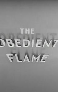 The Obedient Flame