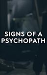 Signs of a Psychopath - Season 2