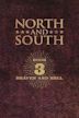 Heaven and Hell: North and South, Book III