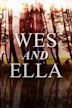 Wes and Ella