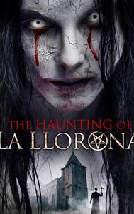 The Haunting of La Llorona