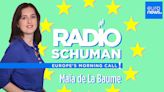 Radio Schuman: Your Europe's morning call to start the day ahead