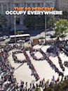 The 99 Percent: Occupy Everywhere