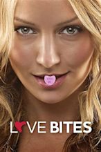 Love Bites (TV Series 2011-2011) — The Movie Database (TMDB)