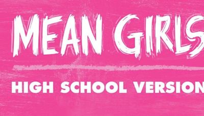 EVSC Foundation presents "Mean Girls the Musical: High School Version" at Old National Events Plaza