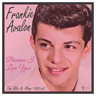 Because I Love You: The Hits and More 1957-62