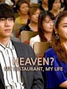Heaven?: My Restaurant, My Life