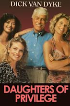 Daughters of Privilege (1991) — The Movie Database (TMDB)
