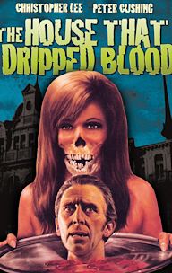 The House That Dripped Blood