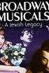 Broadway Musicals: A Jewish Legacy