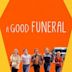 A Good Funeral