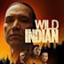 Wild Indian