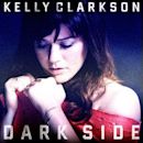 Dark Side (Kelly Clarkson song)