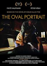 The Oval Portrait (2019) - Posters — The Movie Database (TMDB)