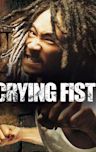 Crying Fist