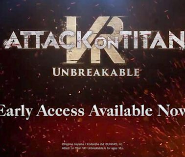Attack on Titan VR Unbreakable Official Early Access Launch Trailer