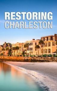 Restoring Charleston