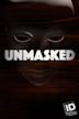 Unmasked