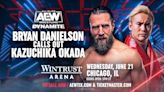 Bryan Danielson To Call Out Kazuchika Okada On 6/21 AEW Dynamite, Updated Card